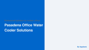 Pasadena Water Cooler - Business Water Cooler | Aqualume